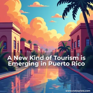 Read more about the article A New Kind of Tourism is Emerging in Puerto Rico